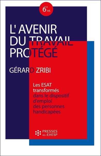 L'avenir du travail protégé