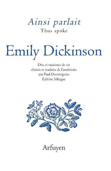 Ainsi parlait Emily Dickinson - Emily Dickinson