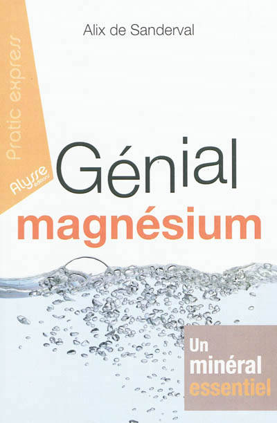 Génial magnésium