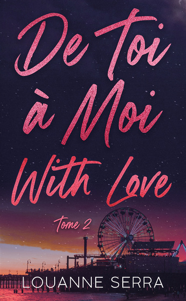 De toi à moi (with love) Volume 2