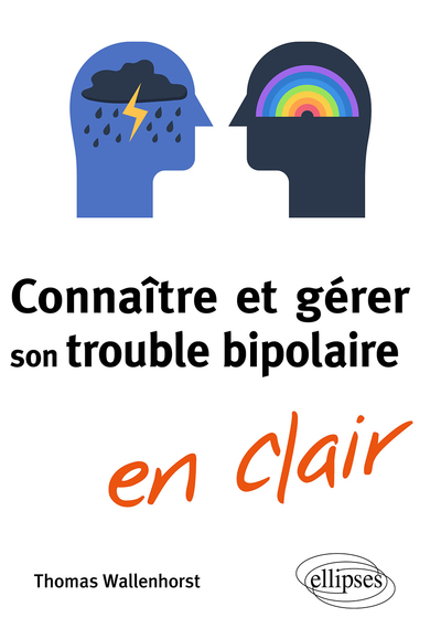 Connaître et gérer son trouble bipolaire