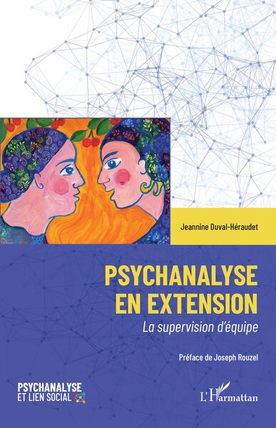 Psychanalyse En Extension, La Supervision D’Équipe