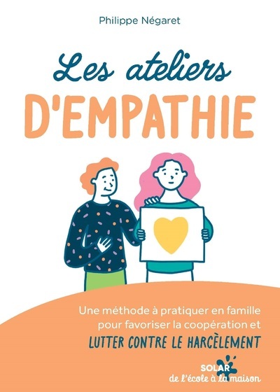 Les ateliers d'empathie - Philippe Negaret