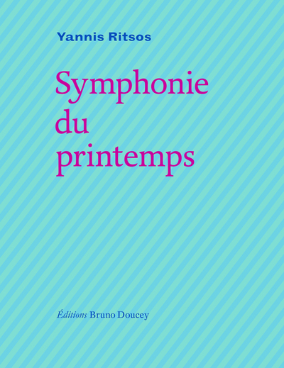 Symphonie du printemps (édition bilingue grec/français)