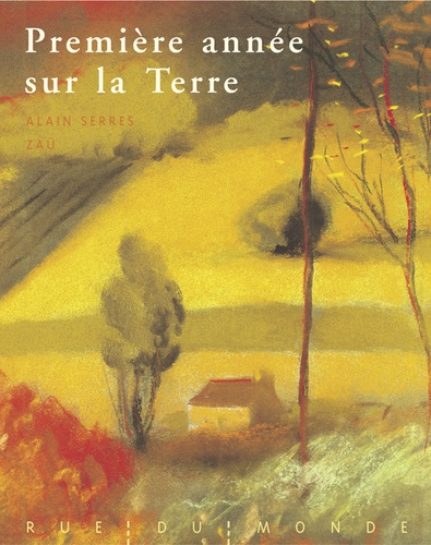 Première année sur la Terre - Alain Serres, Zaü