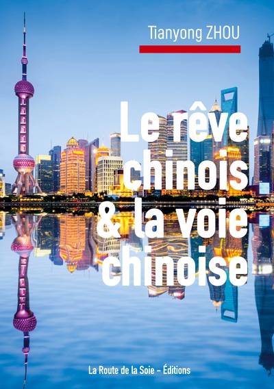 Le rêve chinois et la voie chinoise