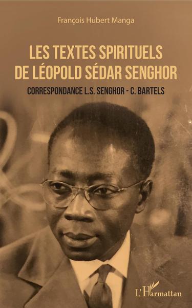 Les textes spirituels de Léopold Sédar Senghor