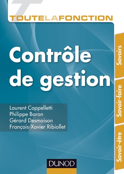 Toute la fonction Contrôle de gestion - Savoirs. Savoir-faire. Savoir-être - Laurent Cappelletti