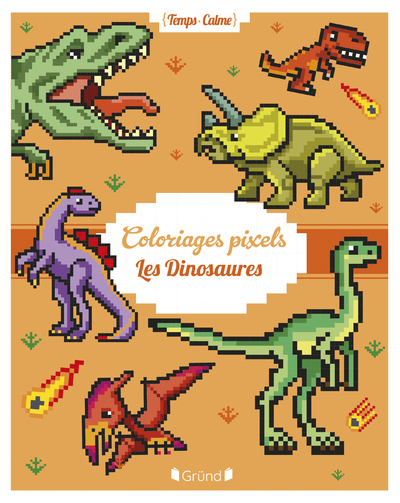 Coloriages Pixels - Les Dinosaures - Eugénie Varone