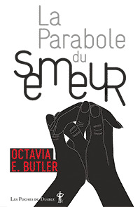 La Parabole Du Semeur, Roman - Octavia Estelle Butler