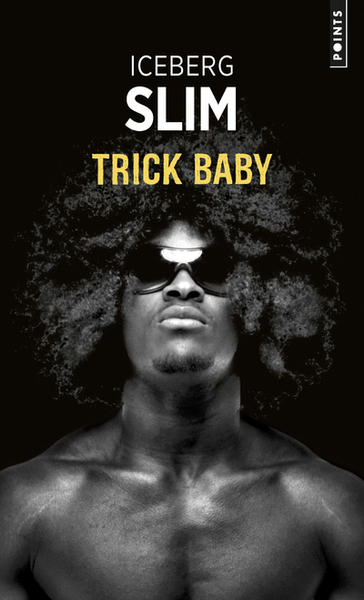 Trick Baby - Iceberg Slim