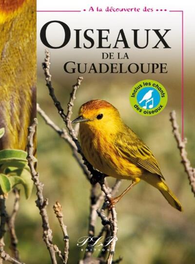 A La Decouverte Des... Oiseaux De La Guadeloupe