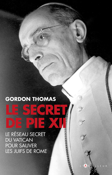 Le Secret de Pie XII - Gordon Thomas