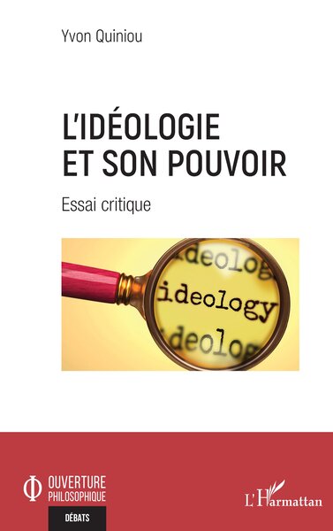 L'idéologie et son pouvoir