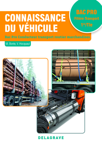 Connaissance du véhicule 1re, Tle Bac Pro Conducteur transport routier marchandises (2018) - Pochette élève