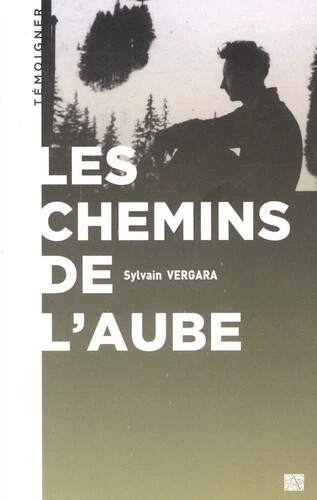 Les chemins de l'aube