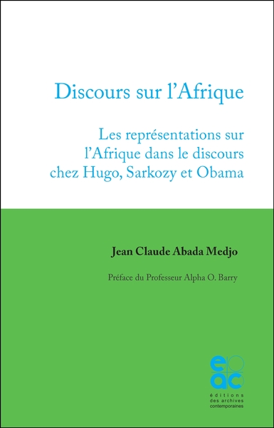 Discours sur l'Afrique - Jean-Claude Abada Medjo