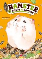 1 - Hamster et boule de gomme