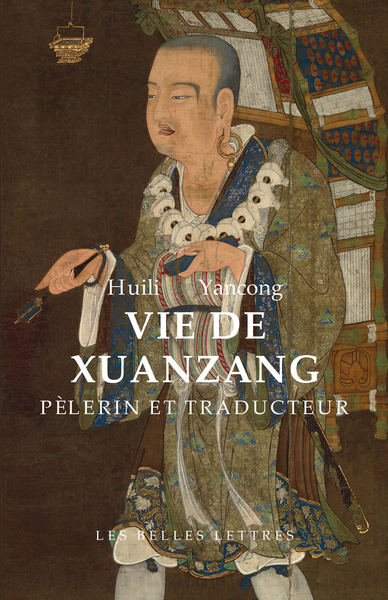 Vie de Xuanzang, pélerin et traducteur - Huili, Yancong