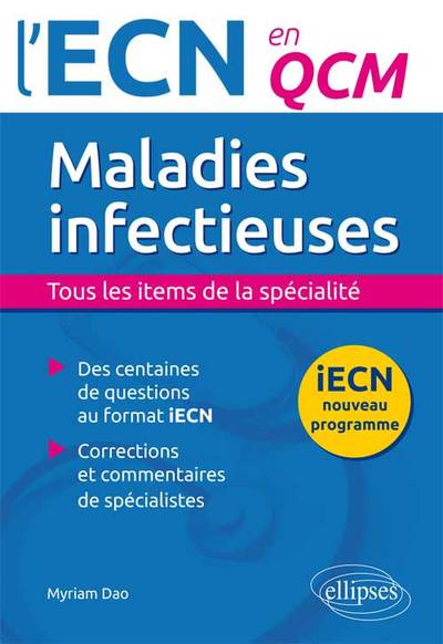 Maladies infectieuses. Tous les items de la spécialité