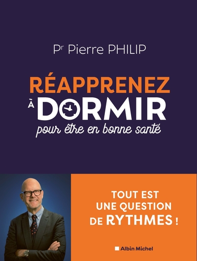 Réapprenez à dormir - Pierre Philip