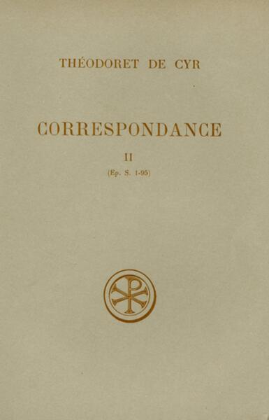 Correspondance /Théodoret de Cyr Volume 1