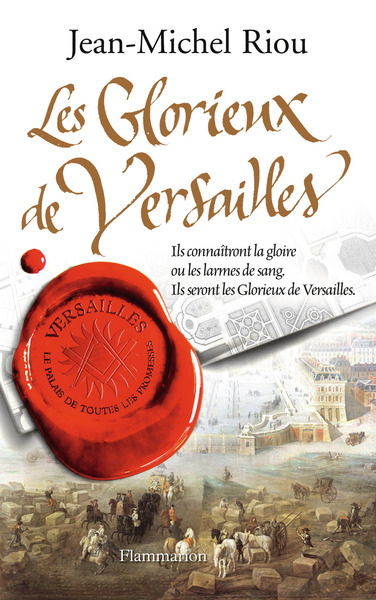 Versailles, le palais de toutes les promesses Volume 3