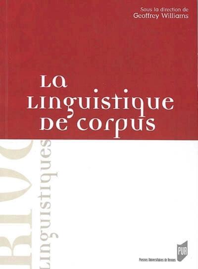 La Linguistique de corpus