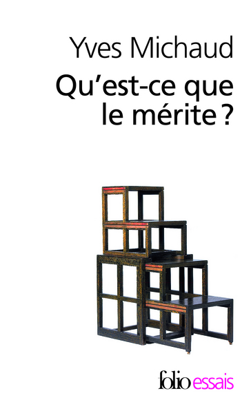 Qu'est-ce que le mérite ?