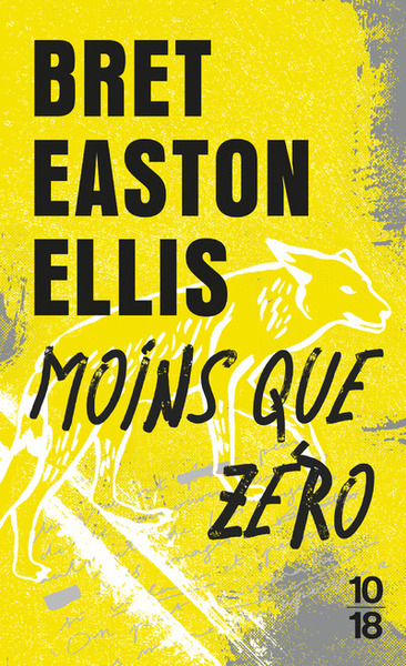 Moins que zéro - Bret Easton Ellis