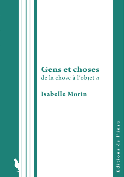 Gens Et Choses, De La Chose À L'Objet A