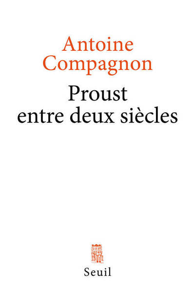 Proust Entre Deux Siècles