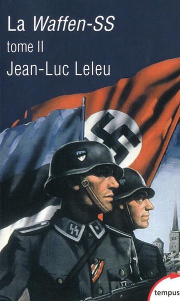 La Waffen-SS - Volume 2