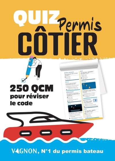 Quiz permis côtier - 250 QCM pour réviser le code - Editions Vagnon