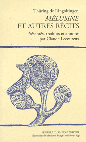 Mélusine. Et autres récits - Thüring de Ringoltingen