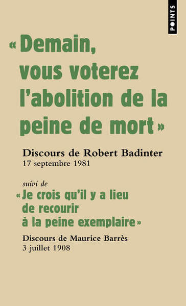 « Demain vous voterez l abolition de la peine de mort » - Robert Badinter