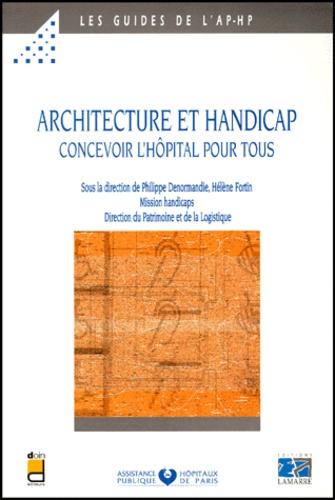 Architecture et handicap concevoir l'hôpital pour tous