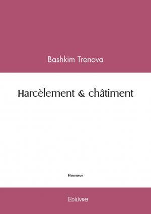 Harcèlement & châtiment