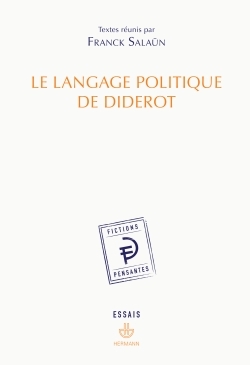 Le langage politique de Diderot - Franck Salaun