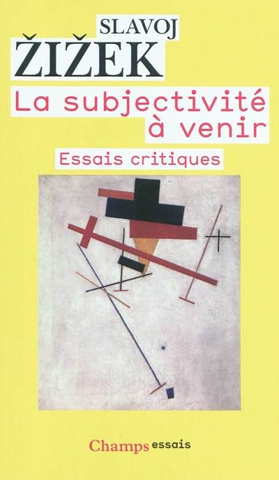 La Subjectivité à venir - Slavoj Žižek