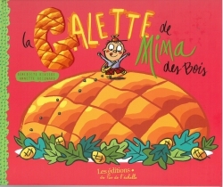 La Galette De Mima - Bénédicte Rivière