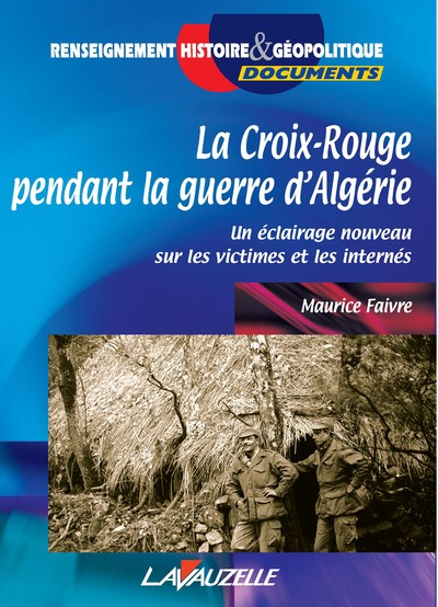 La Croix-Rouge pendant la guerre d'Algérie