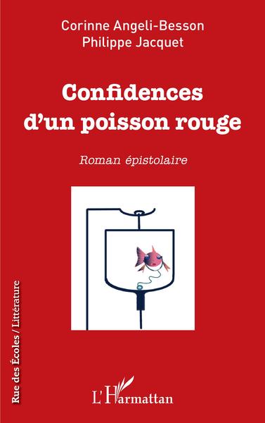 Confidences d'un poisson rouge