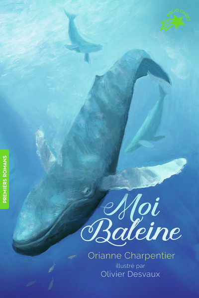 Moi, Baleine - Orianne Charpentier