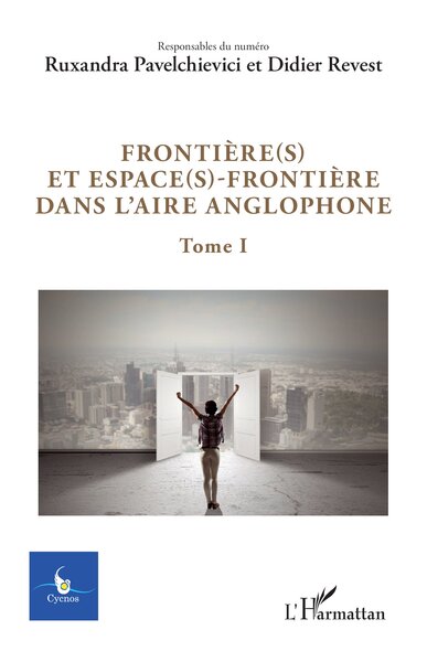 Frontière(s) et espace(s)-frontière dans l'aire anglophone - 3812023 Volume 1