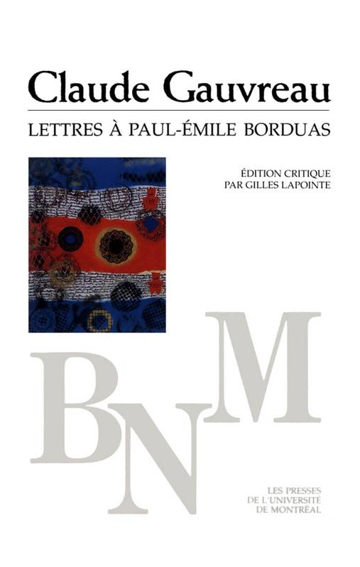 Lettres à Paul-Émile Borduas