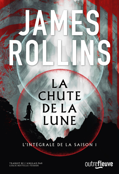 La chute de la lune Volume 1 - James Rollins