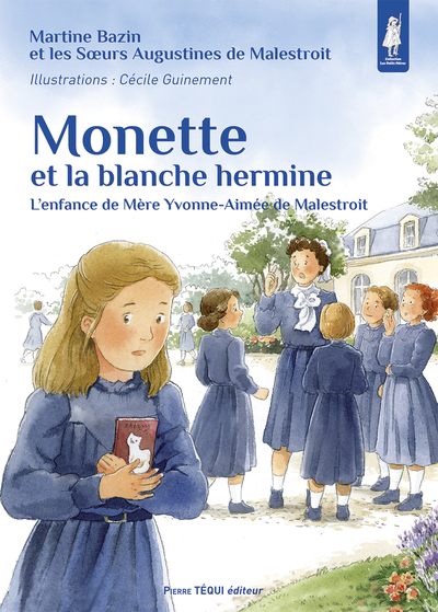 Monette et la blanche hermine