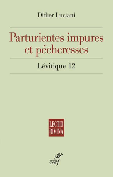 Parturientes Impures Et Pécheresses - Lévitique 21