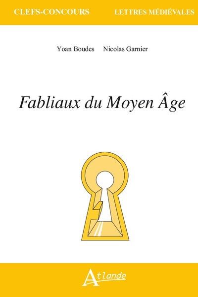 Fabliaux du Moyen Âge - Nicolas Garnier, Yoan Boudes